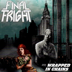 FINAL FRIGHT (Italy) / Wrapped In Chains