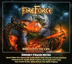 FIREFORCE (Belgium) / Annihilate The Evil (Special edition)