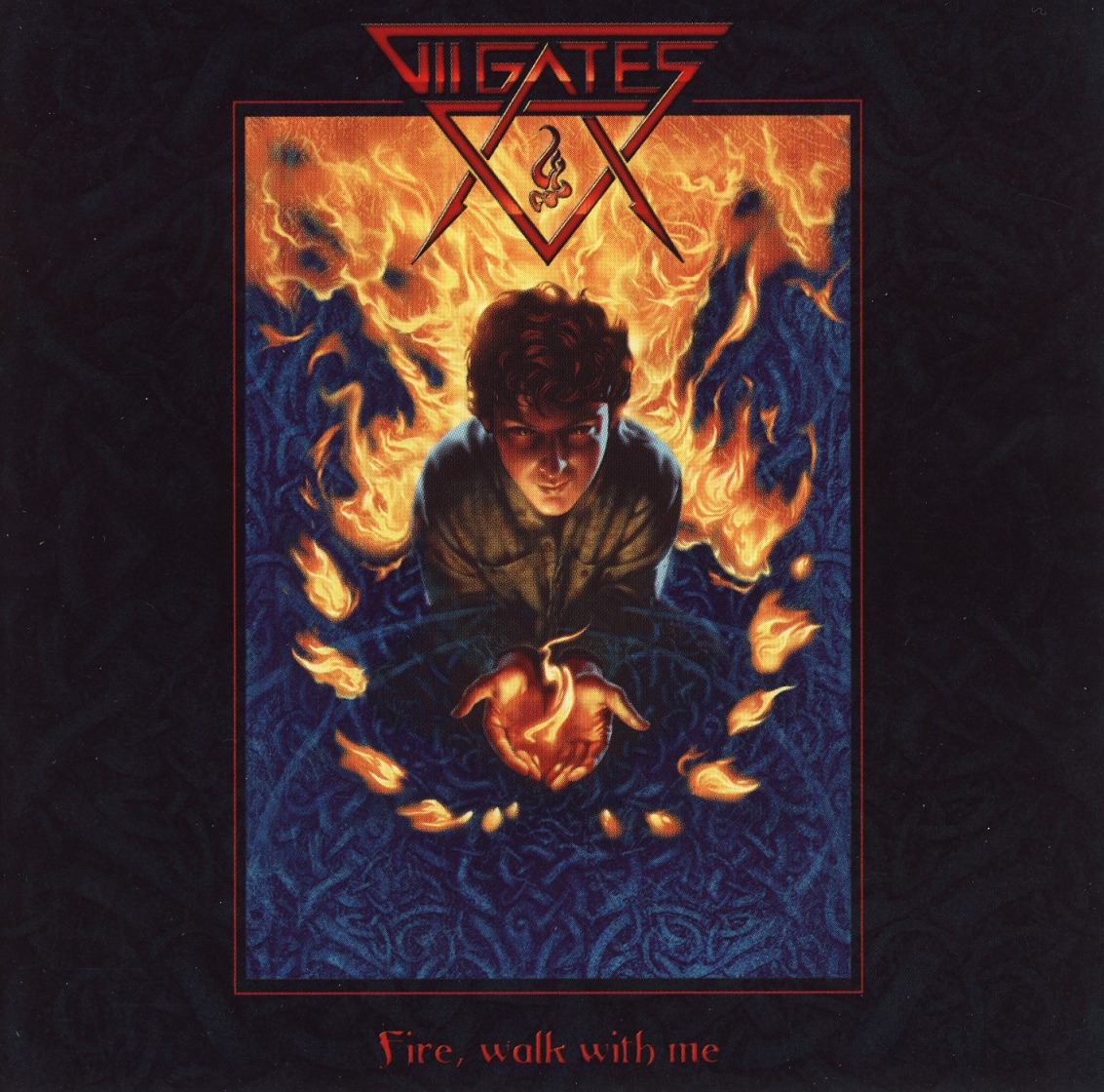 VII GATES (Sweden) / Fire, Walk With Me