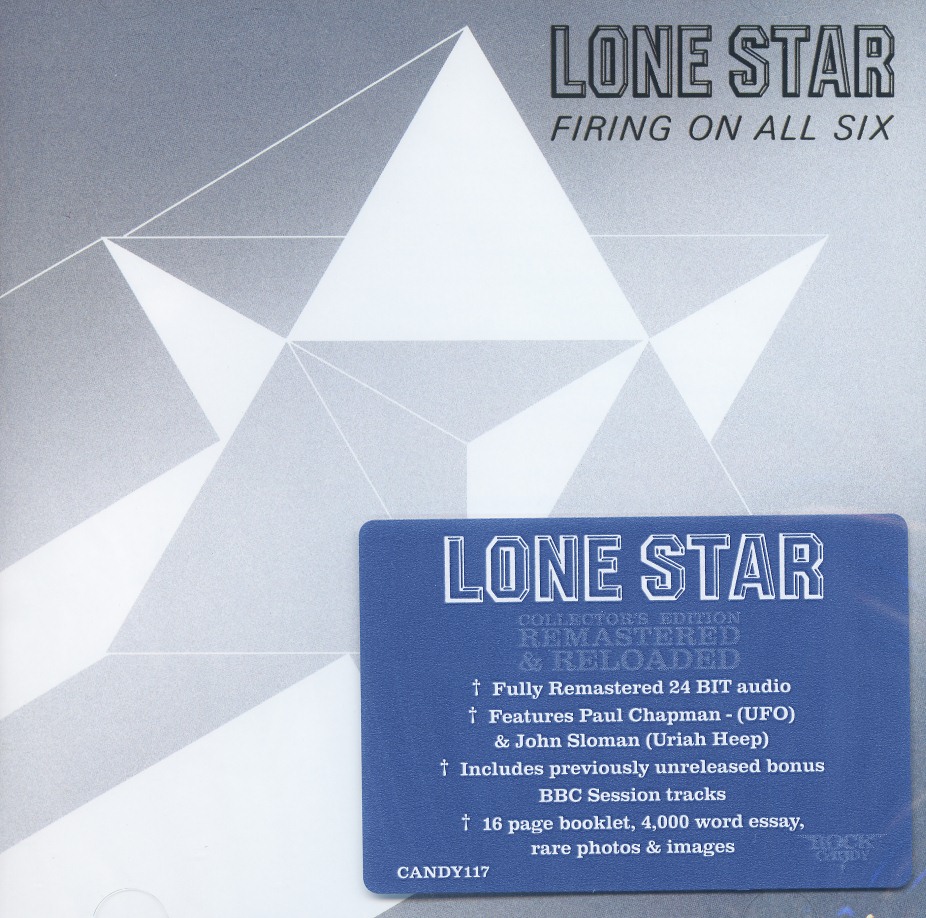 LONE STAR (UK) / Firing On All Six + 3
