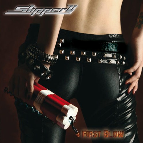SLIPPERY (Brazil) / First Blow