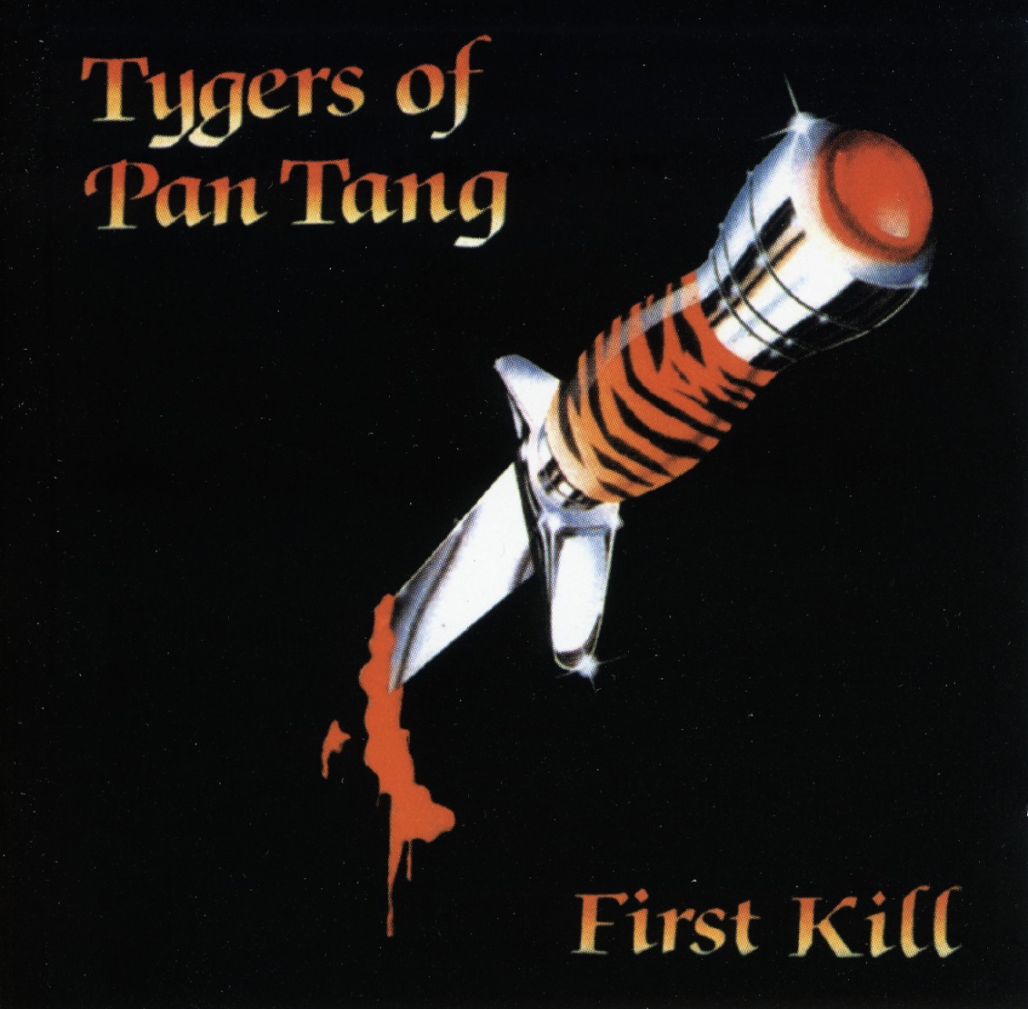 TYGERS OF PAN TANG (UK) / First Kill + 4 (2004 reissue)