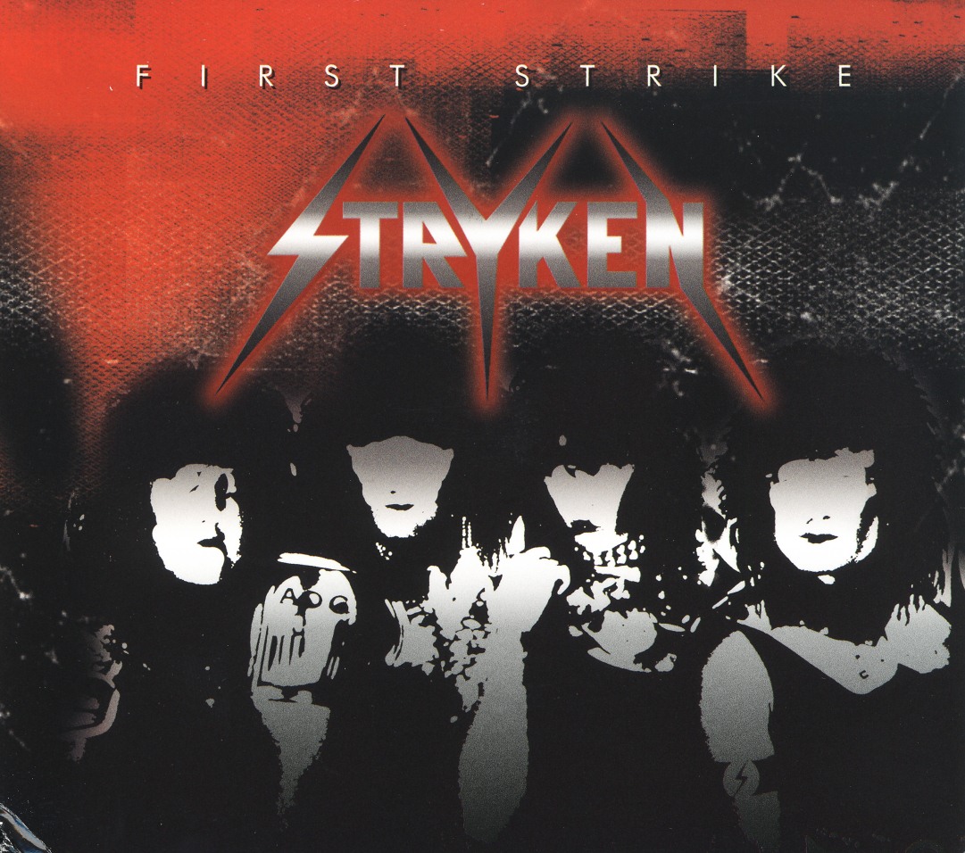 STRYKEN (US) / First Strike + 9 (2009 reissue)