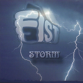 FIST (UK) / Storm