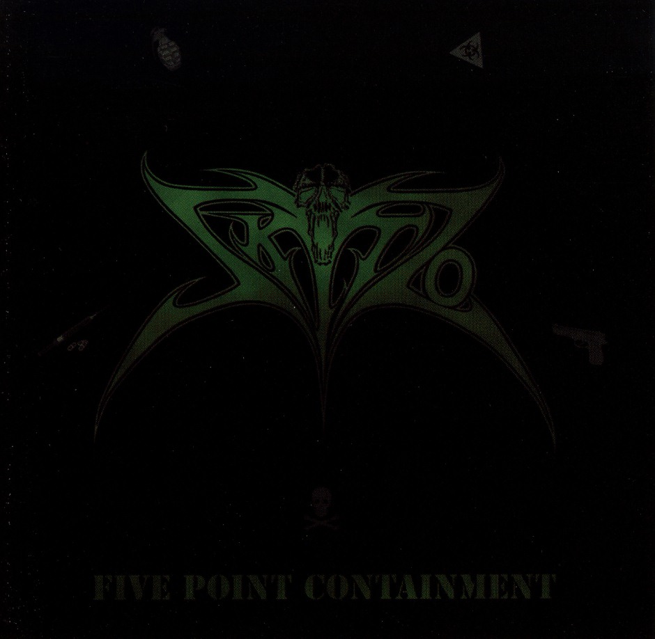 SKITZO (US/California) / Five Point Containment