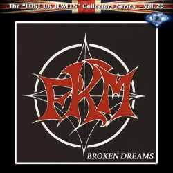 FKM (UK) / Broken Dreams