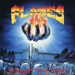FLAMES (Greece) / Summon The Dead (2016 reissue)