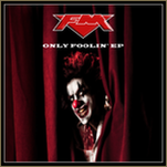 FM(UK) / Only Foolin' EP