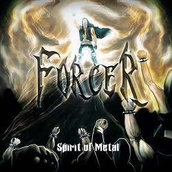 FORCER (Mexico) / Spirit Of Metal