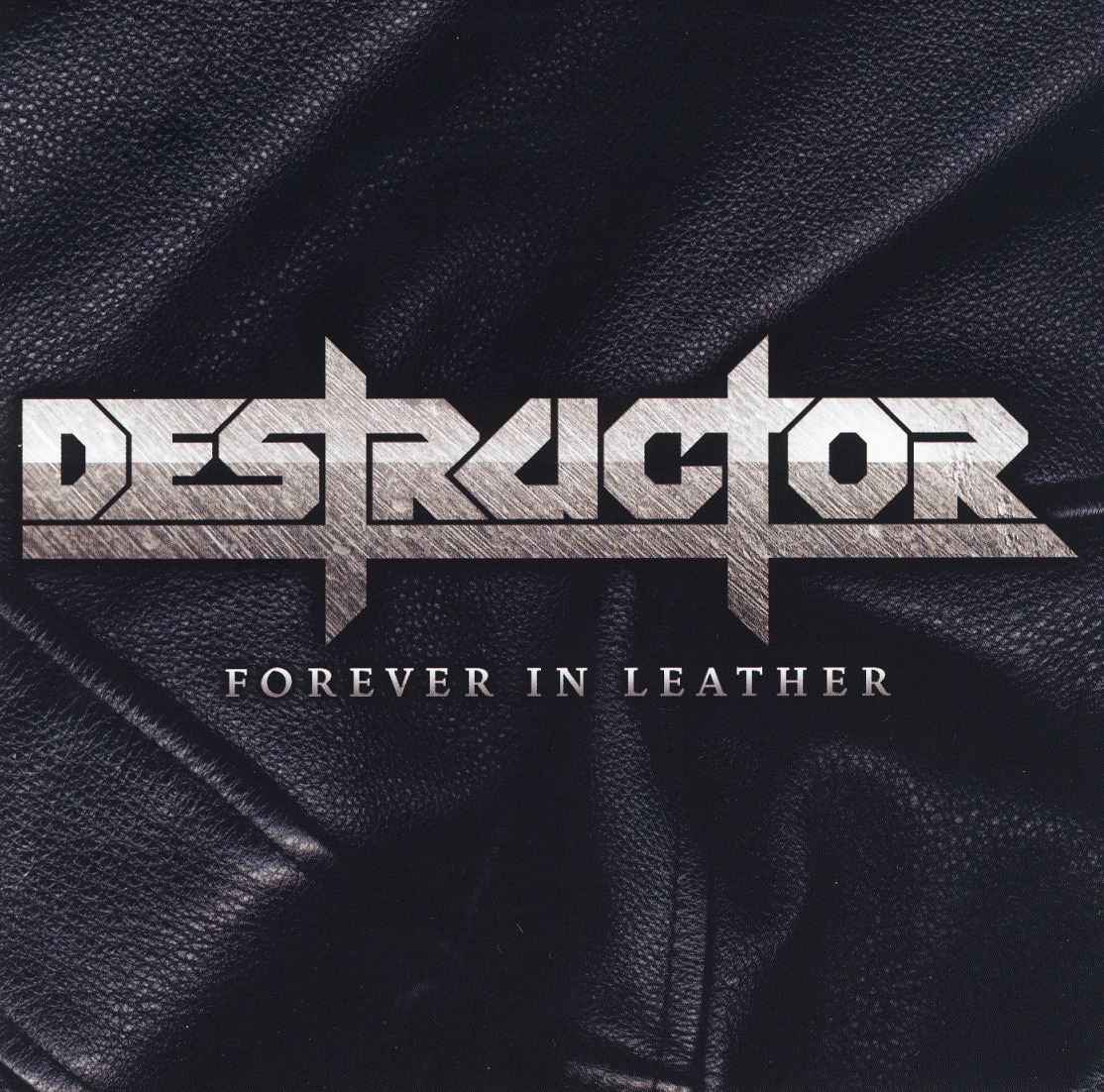 DESTRUCTOR (US) / Forever In Leather