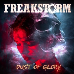 FREAKSTORM (Germany) / Dust Of Glory