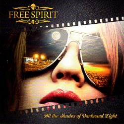 FREE SPIRIT (Finland) / All The Shades Of Darkened Light