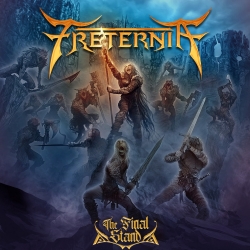 FRETERNIA (Sweden) / The Final Stand