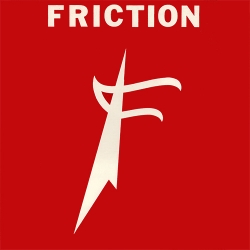 FRICTION (US) / Friction + 8