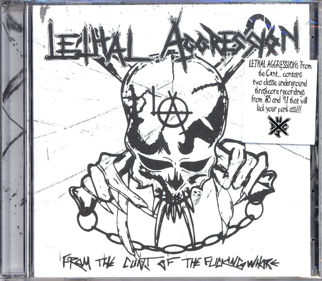 LETHAL AGGRESSION (US) / From The Cunt Of The Fucking Whore