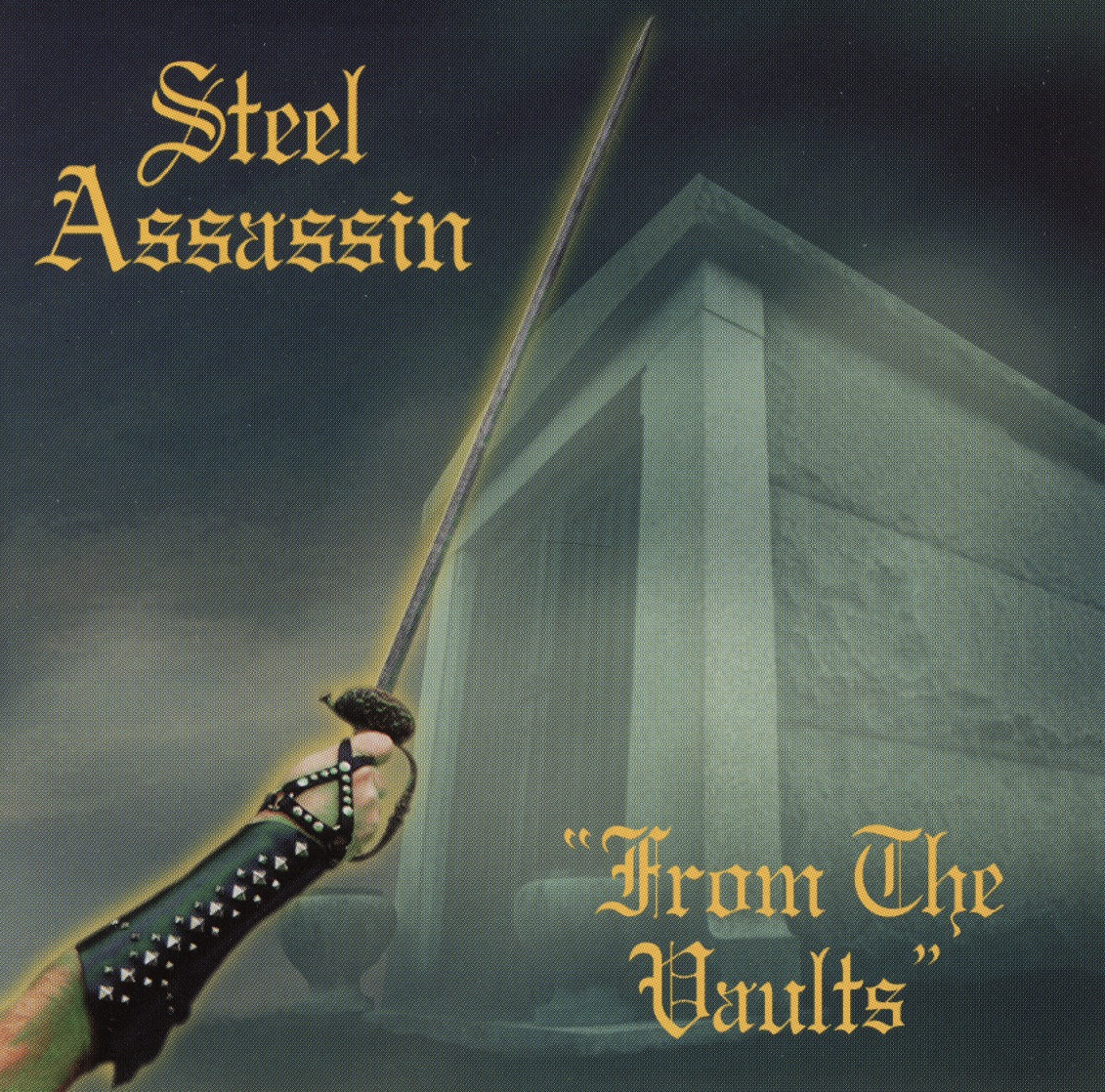 STEEL ASSASSIN (US) / From The Vaults