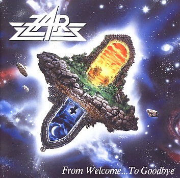 ZAR (Germany) / From Welcome... To Goodbye (collector's item)