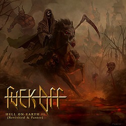 FUCK OFF (Spain) / Hell On Earth II (Revisited & Faster)