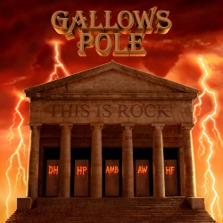 GALLOWS POLE (Austria) / This Is Rock