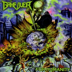 GAME OVER (Italy) / For Humanity + 3 (2015 reissue)