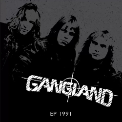 GANGLAND (US) / EP 1991