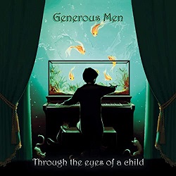 GENEROUS MEN (Sweden) / Through The Eyes Of A Child