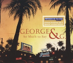 GEORGE & G. / So Much To Say + 2 (Special limited edition)