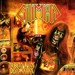 GILLMAN (Venezuela) / Tributo A Los Desconocidos