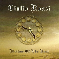 GIULIO ROSSI (Italy) / Victims Of The Past