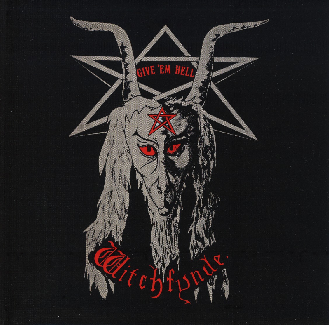 WITCHFYNDE (UK) / Give 'em Hell + 3