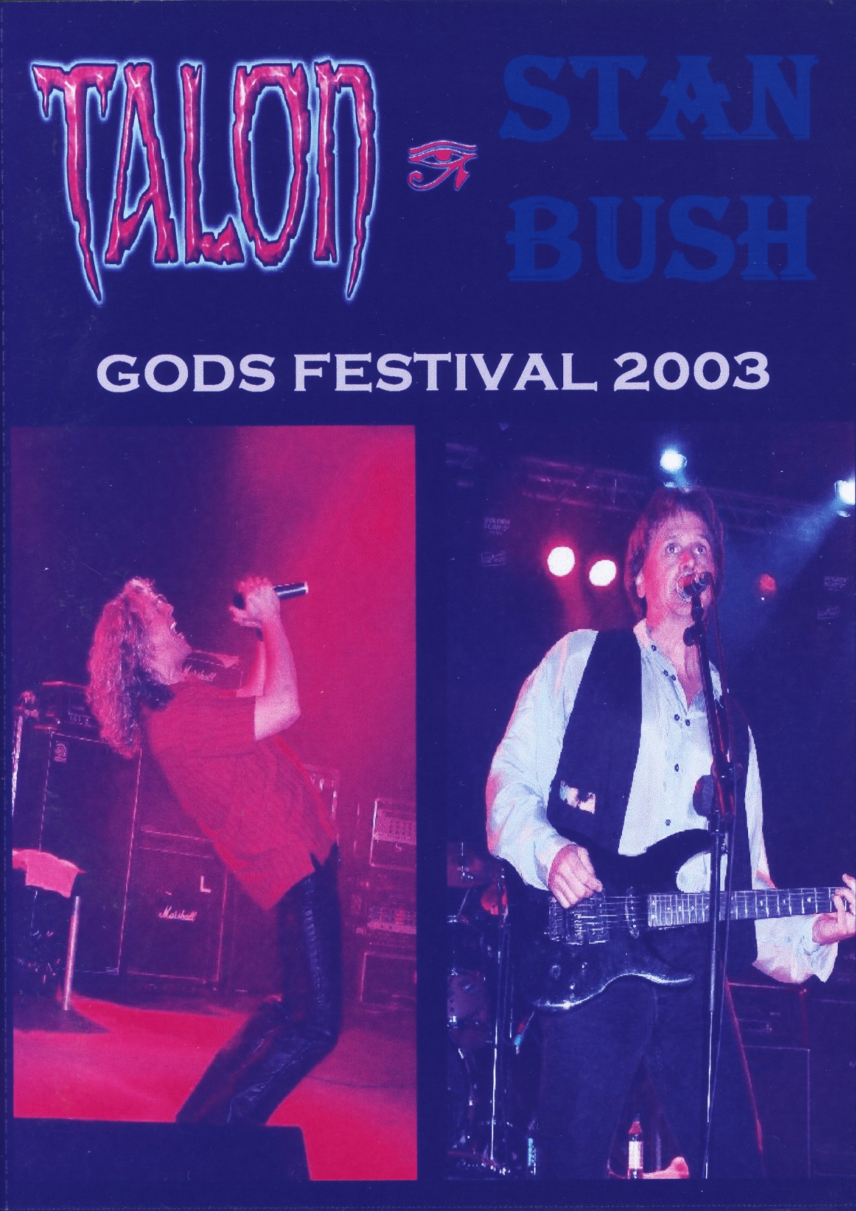 TALON (US) & STAN BUSH (US) / Gods Festival 2003 (2DVD-R)