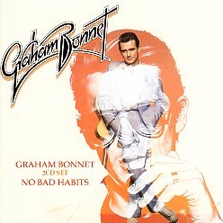 GRAHAM BONNET (UK) / Graham Bonnet + No Bad Habits (2CD)
