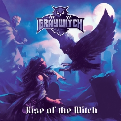 GRAYWITCH (Greece) / Rise Of The Witch
