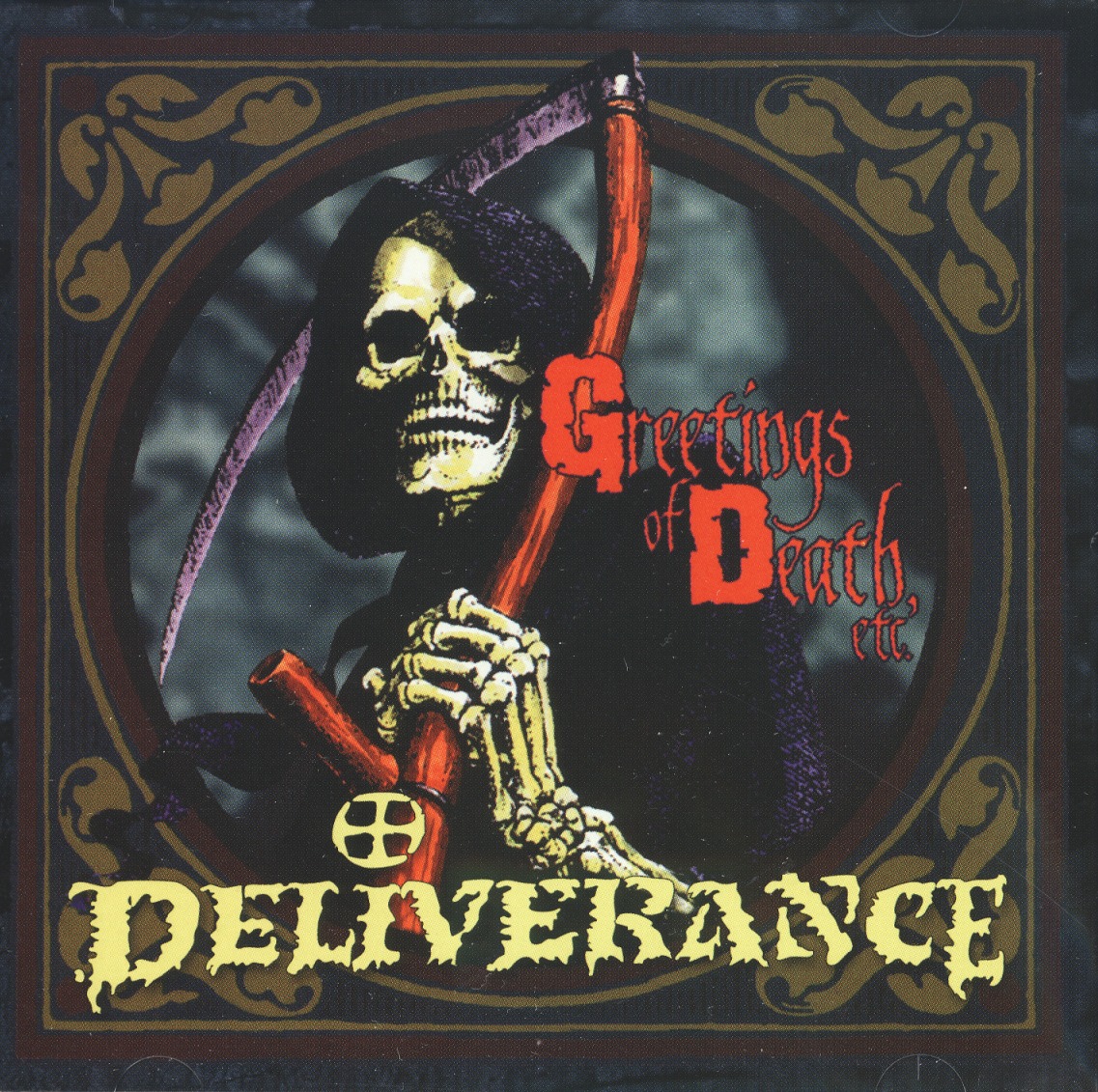 DELIVERANCE (US) / Greetings Of Death, etc.