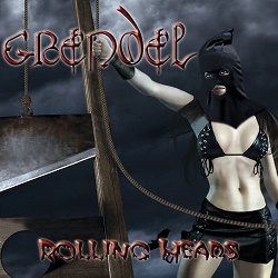 GRENDEL (Spain) / Rolling Heads