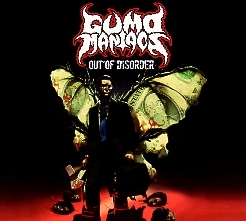 GUMO MANIACS (Germany) / Out Of Disorder