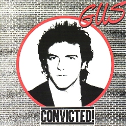 GUS / Convicted! (collector's item)