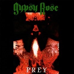 GYPSY ROSE (Canada) / Prey + 4