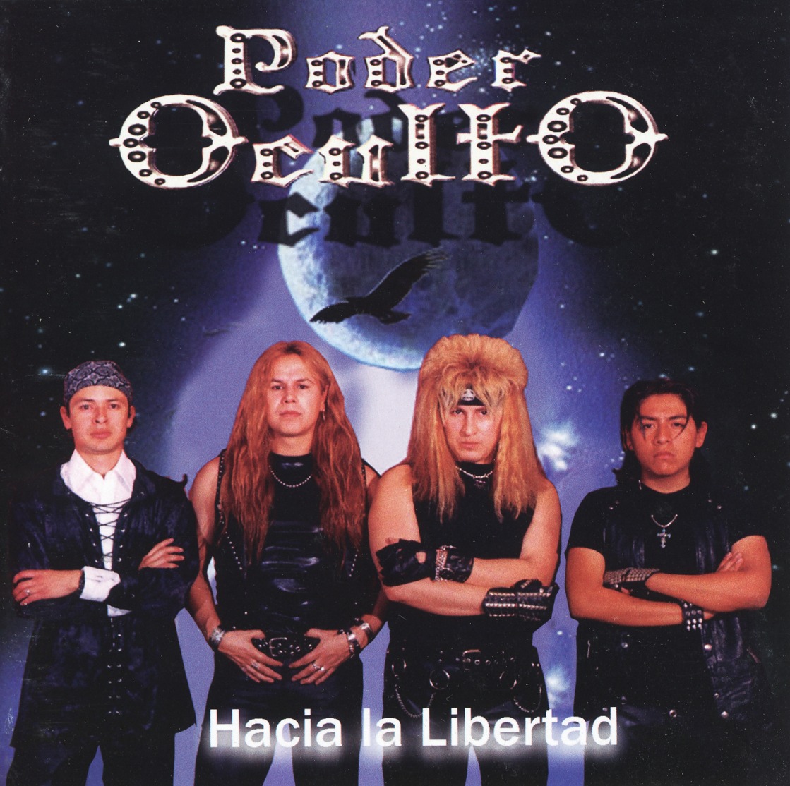 PODER OCULTO (Mexico) / Hacia La Libertad