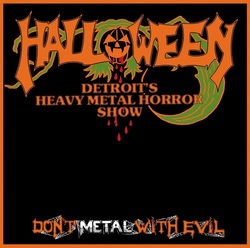 HALLOWEEN (US) / Don't Metal With Evil + 3 (2010 reissue)