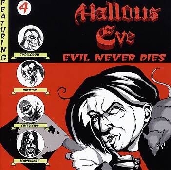 HALLOWS EVE (US) / Evil Never Dies