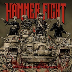 HAMMER FIGHT (US) / Profound And Profane