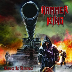 HAMMER KING (Germany) / King Is Rising + 1