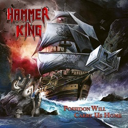 HAMMER KING (Germany) / Poseidon Will Carry Us Home + 1