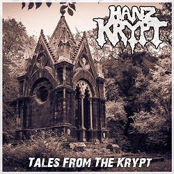 HANZ KRYPT (US) / Tales From The Krypt