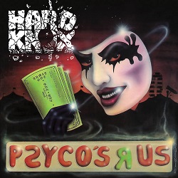 HARD KNOX (US) / Psyco's R Us (Deluxe Edition)