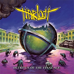 HARLOTT (Australia) / Detritus Of The Final Age