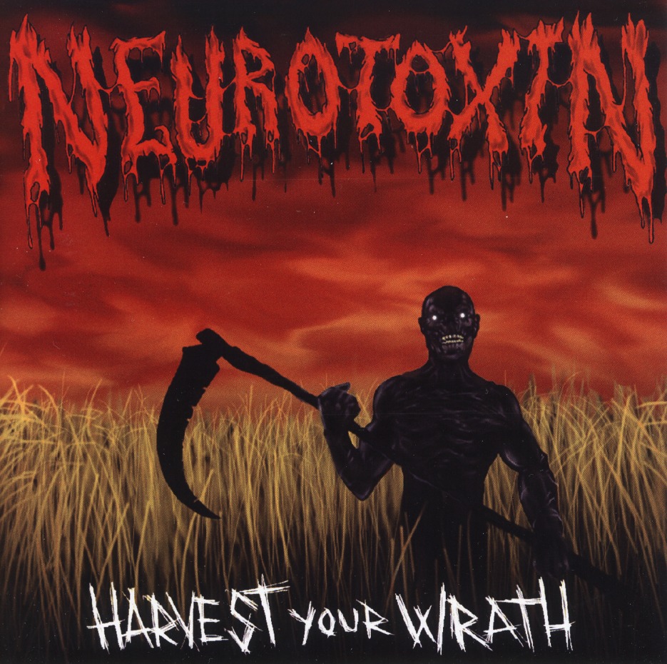 NEUROTOXIN / Harvest Your Wrath