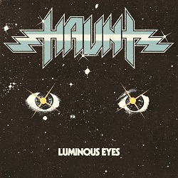 HAUNT (US) / Luminous Eyes