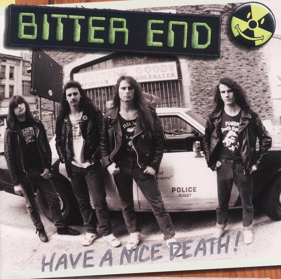 BITTER END (US) / Have A Nice Death!